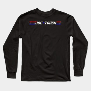 Joe Tough Long Sleeve T-Shirt